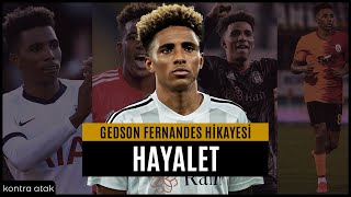 Gedson Fernandes Hikayesi Hayalet