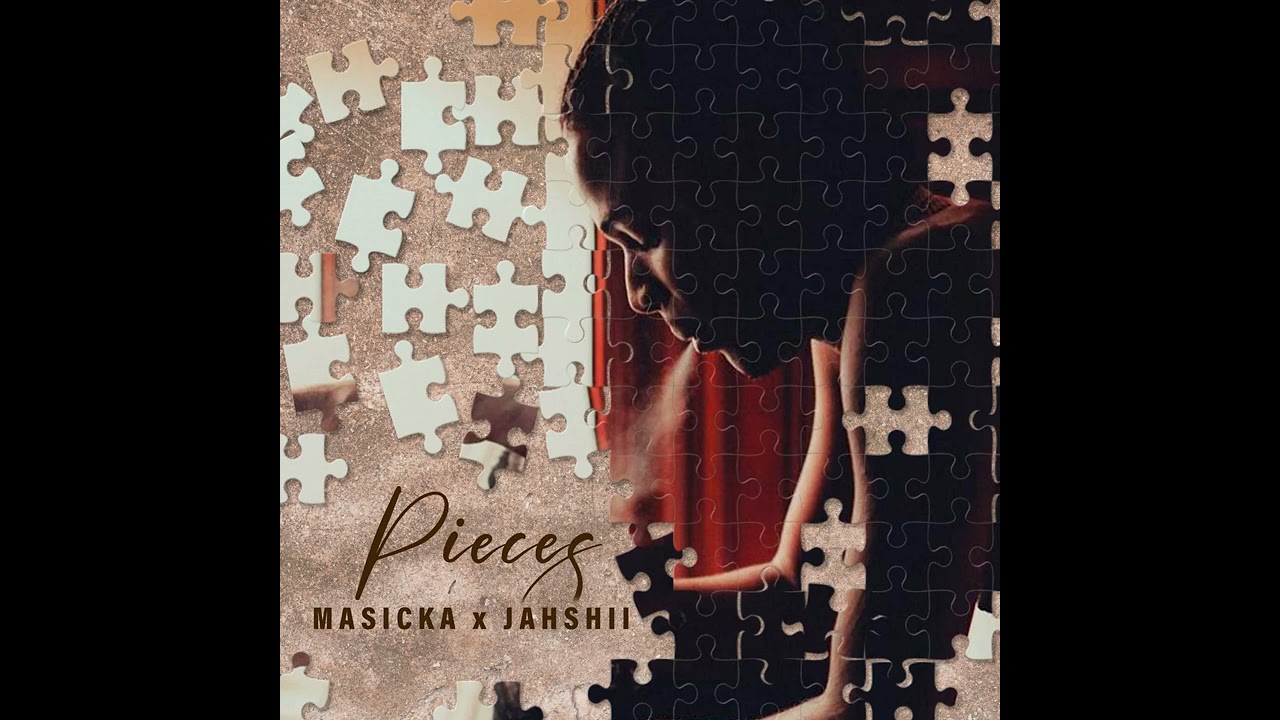 Masicka × Jahshii - Pieces (Clean)
