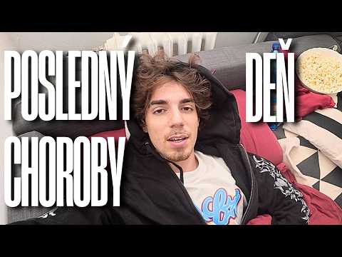 POSLEDNÝ DEŇ CHOROBY - vlog #181
