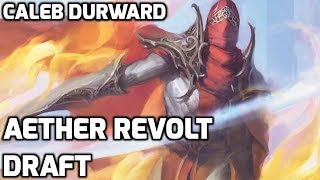 Channel CalebD - Aether Revolt Draft (Match 1)