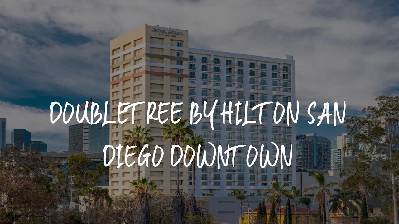 doubletree-by-hilton-san-diego-downtown-review-san-diego-united