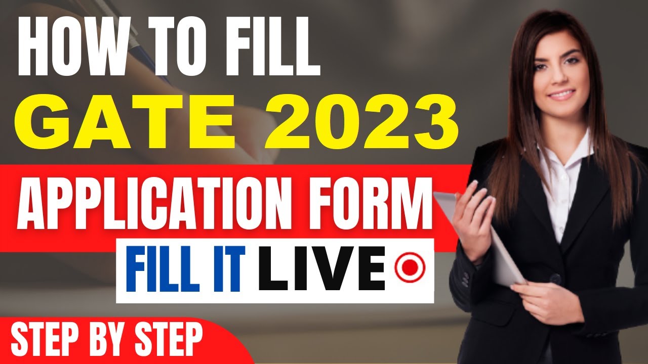 GATE 2023 Application Form (Released) - How To Fill Gate 2023 Application  Form - YouTube