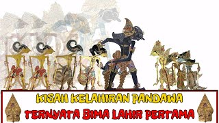 Kisah Kelahiran Pandawa - Ternyata Bima Lahir Pertama