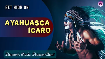 Ayahuasca Icaro Shipibo Shaman Chant + Mystical Pan Flute -  Raise Positive Vibration