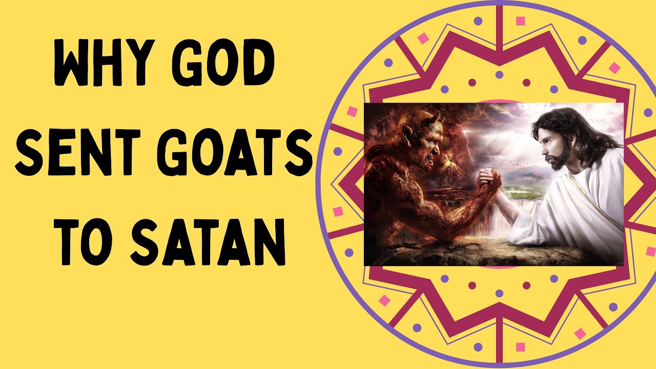 Why God Sent Goats to Satan: The Shocking Scapegoat Ritual - YouTube