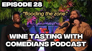 Flooding The Zone with Rell Battle | Wine Tasting With Comedians