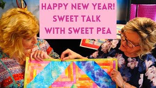 HAPPY NEW YEAR! Sweet Talk With Sweet Pea