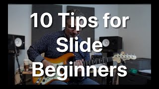 10 Tips for Slide Beginners | Tom Strahle | Easy Guitar | Basic Guitar