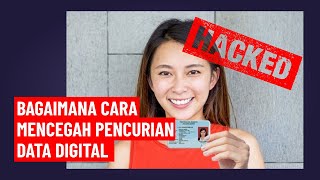 Cara Mencegah Pencurian Data Pribadi Digital
