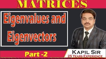 EIGEN VALUES AND EIGEN VECTORS  ( LECTURE - 5 )
