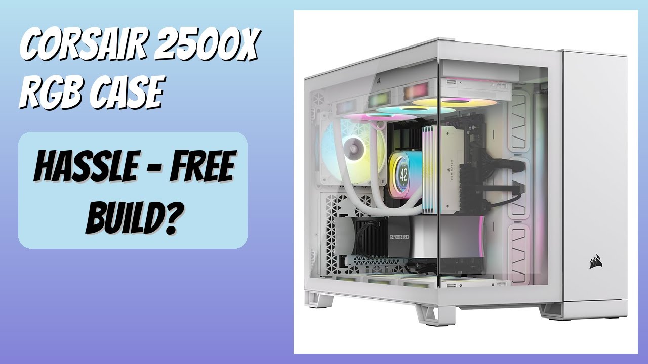 REVIEW (2025): CORSAIR 2500X RGB Case. Features