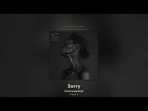 Sorry (Instrumental) - Nothing But Thieves