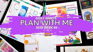 2025 DAILY SHEETS PLAN WITH ME WEEK 45