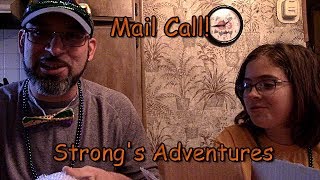 Mail Call From Strongs Adventures!