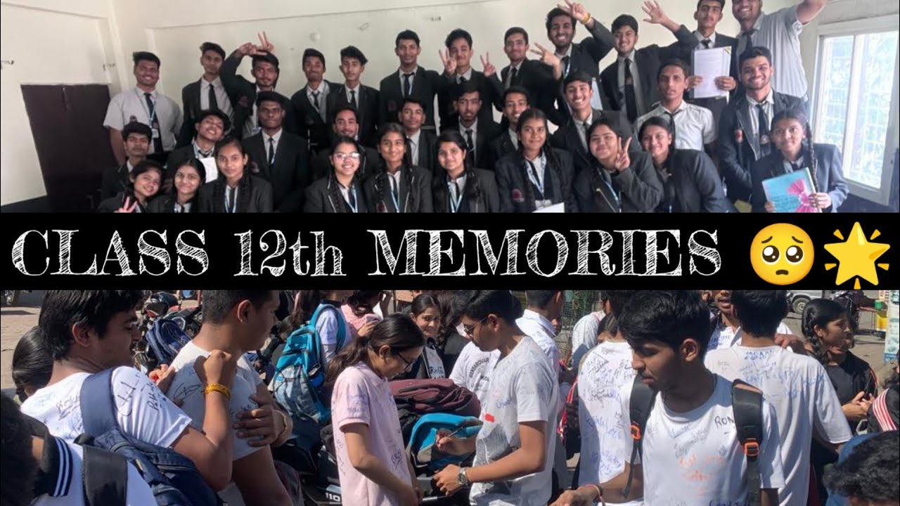MEMORIES ️ | CLASS 12th | SCHOOL | MISS YOU ALL🥺🌟 - YouTube