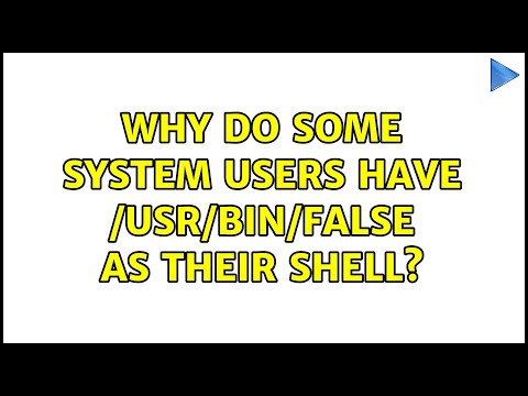Why do some system users have /usr/bin/false as their shell? (3 Solutions!!)