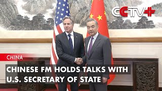 Chinese FM Holds Talks with U.S. Secretary of State