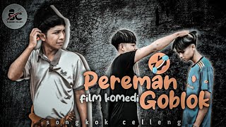 PREMAN GOBLOK!!! (Songkok celleng) film komedi.