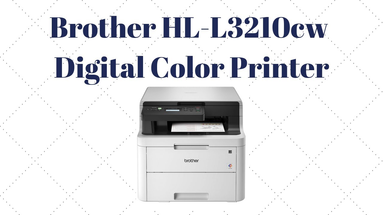 Brother HLL3210CW Color Digital Printer - YouTube