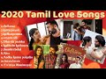 Tamillovesongs 2020romanticsongs new love songs collection 2020tamil music hunt