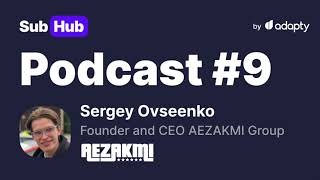 🚀 Продвижение приложения в ТОП за ночь | SubHub Podcast #9 - Сергей Овсеенко