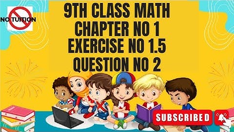 Class 9th Math Unit 1 Exercise 1.5 Question 2- Singular Matrices and Non Singular Matrix - E.X 1.5