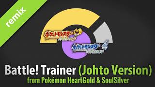 Battle! Trainer (Johto version) (from Pokémon HGSS) [remix by Kunning Fox]