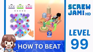 How To Beat Level 99 On Screw Jam