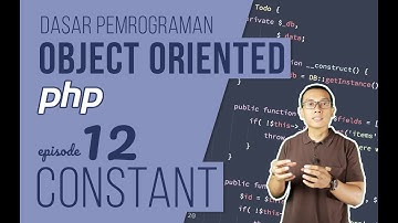 OOP DASAR pada PHP #12 - Constant