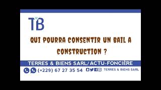 LE BAIL A CONSTRUCTION EN QUESTION
