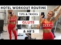 Fast Efficient Hotel Workout Routine GLUTE ABS CARDIO | Keltie O'Connor