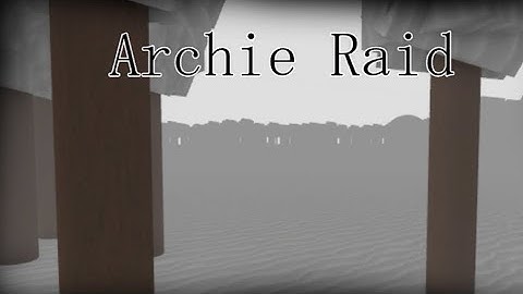 Archie Raid By Unknown | All Jumpscares |