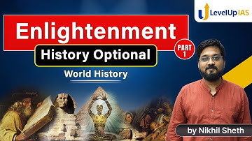 History Optional Foundation 2024|ENLIGHTENMENT(Part-1)|World History|UPSC CSE 2024|Nikhil Sheth