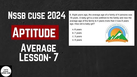 NSSB CUSE 2024 | Aptitude | Averages Lesson-7