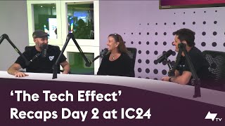 'The Tech Effect' Recaps Day 2 at InfoComm