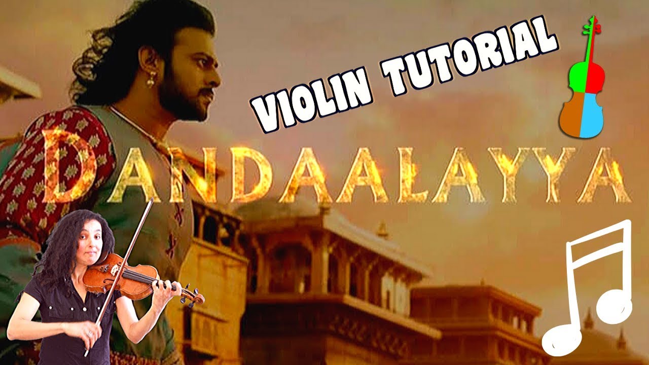 DANDALAYYA | Bahubali | VIOLIN Tutorial With Color Coded Strings | Slow ...