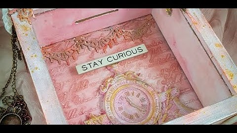 Altered Box ‘Stay Curious’ | Mixed Media Tutorial | DT Project for CreARTive Corner