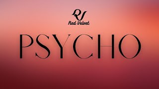 Red Velvet (레드벨벳) - 'Psycho' Lyrics (Romanization)