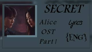 ❤Alice OST Part 1 'SECRET- Yuju GFRIEND Lyrics (Eng)❤