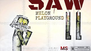 Saw Melon playground 2: película completa