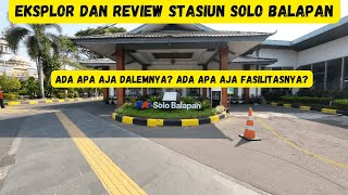 Eksplore stasiun solo balapan | review stasiun solo balapan