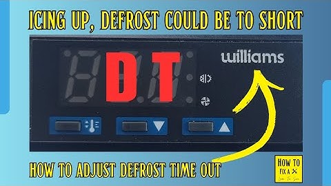 DT setting. Defrost Time Out. LEA 3 button Williams controller