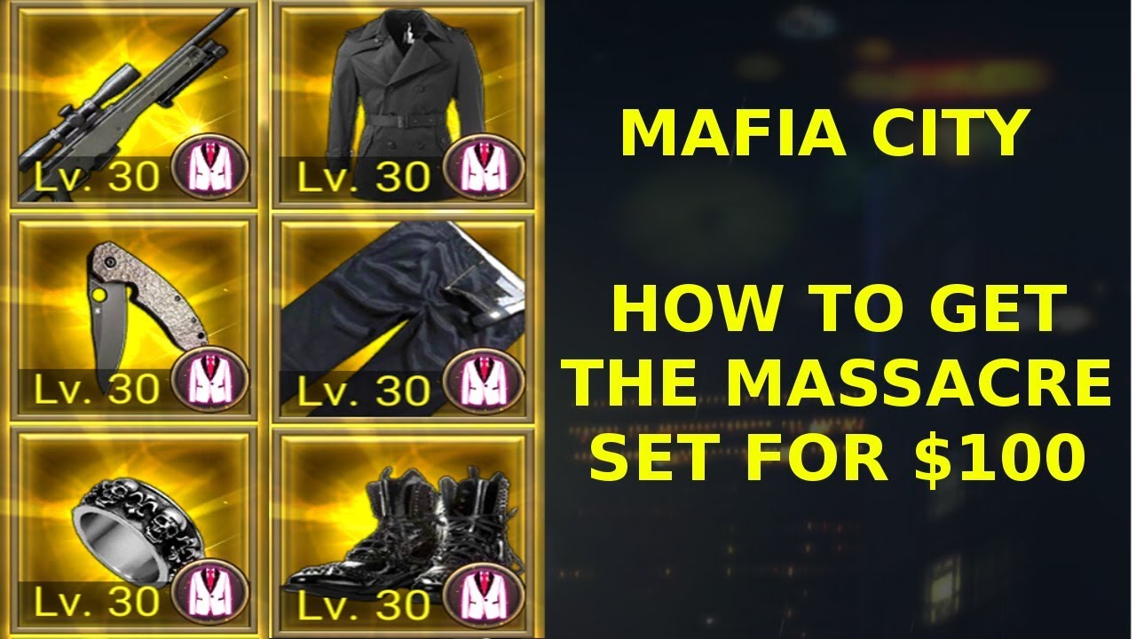 Mafia City How to get the massacre set for 100 YouTube