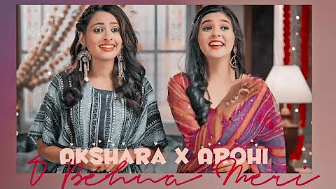 Akshara x Arohi | O Behna Meri | YRKKH | Pranali Rathod | Karishma Sawant