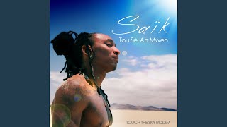 Tou sèl an mwen (Touch the Sky Riddim)