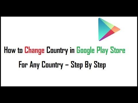 Google Play change country