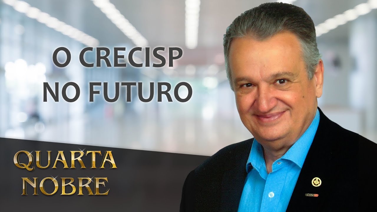 O CRECISP no futuro - José Augusto Viana Neto