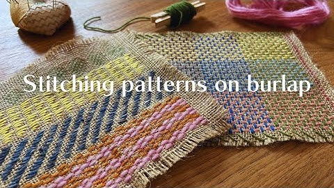 Stitching patterns on burlap - I stitched some simple patterns on thrifted burlap