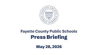 May 2026 FCPS Press Briefing