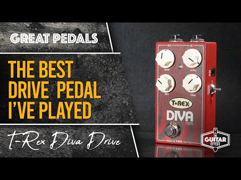 T-Rex Diva Drive. The best Overdrive pedal I've ever played! - YouTube